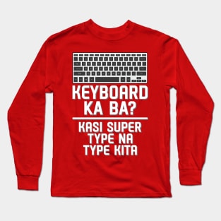 Keyboard Ka Ba Long Sleeve T-Shirt